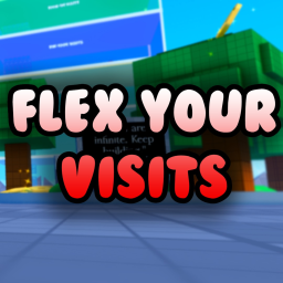 Flex Your Visits [NEW]