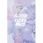 Good vibes onley