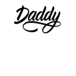 Daddy’s~