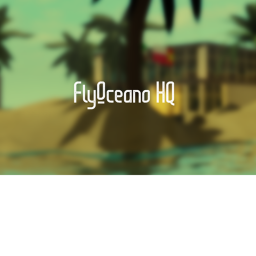 Fly Oceano HQ