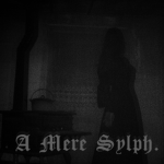 a mere sylph.