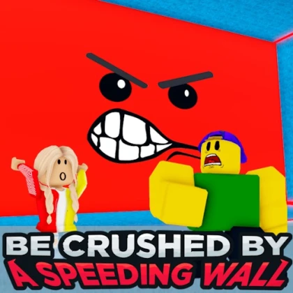 Be Crushed by a Speeding Wall!