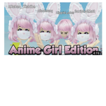 Anime girl edition