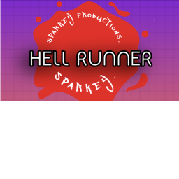 🔥|| Hell Runner! ||🔥 (🆕 NEW🆕)