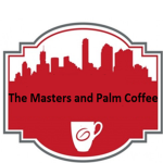 The Masters and Palm Coffee