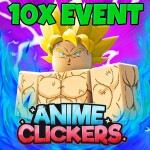 [⭐EVENT] Anime Clicker Simulator