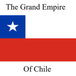The Grand Empire of Chile