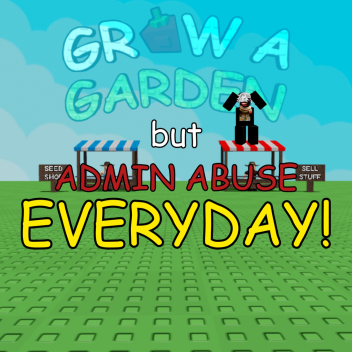 Grow A Garden (Remake)
