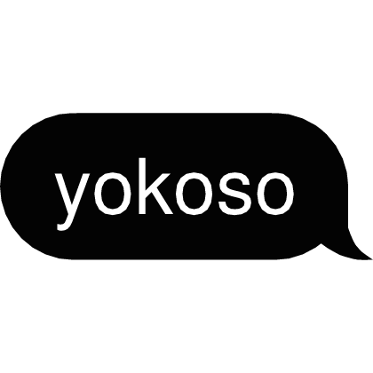 yokoso Text