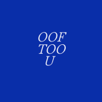 OOF TO U