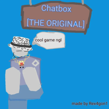 Chatbox 💬 [THE ORIGINAL]