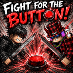 Fight for the button!