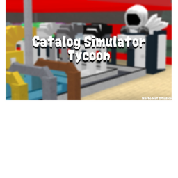🧢 ROBLOX CATALOG TYCOON 🧢 TYCOON TYCOON TYCOON T