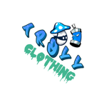 TROLLZ FOR LIFE