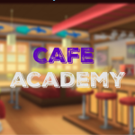 Cafe Academy