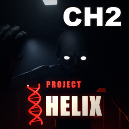 [CH2] Project Helix [HORROR]