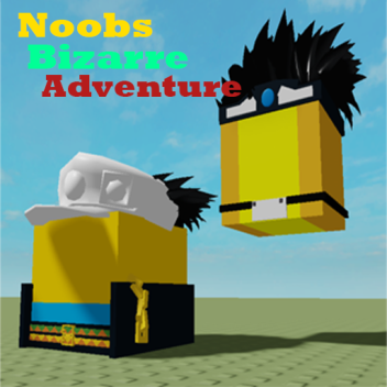 Noob's Bizarre Adventure