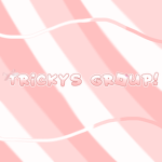 Tricky’s Group!
