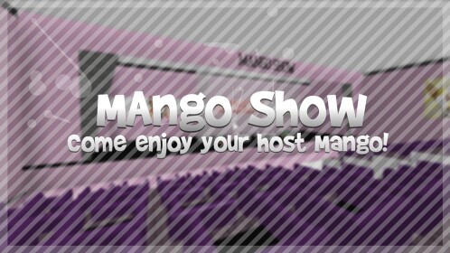 Mango Show