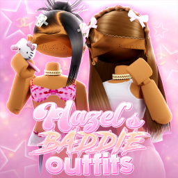 [NEW🎀] Hazel’s Baddies Outfits