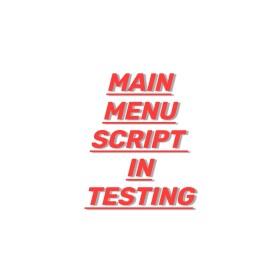 Main Menu Script (TESTING)