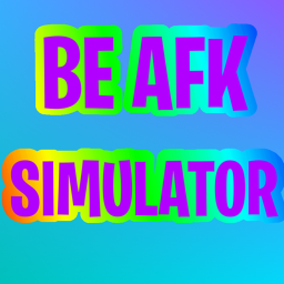 BE AFK SIMULATOR