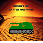 Front line battle machines