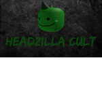 Headzilla Cult