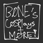 Bone's Cosplays + More!