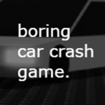 boring car crash game. Fan Group