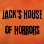 Jack’s House Of Horrors
