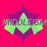 ~ ( Middleism) ~