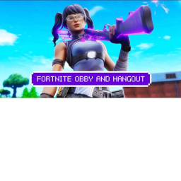 FORTNITE OBBY AND HANGOUT 😱😱😱 PLAY NOW!