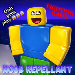 Noob Repellant 💥