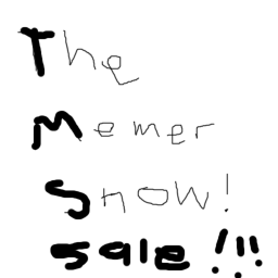 The memer show