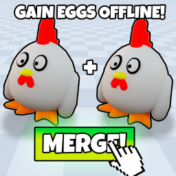Merge Chickens! 🥚