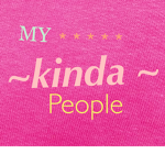 *~ my kinda people ~*