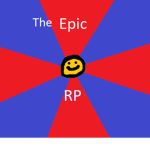 The Epic RP (Mega oof on sale)
