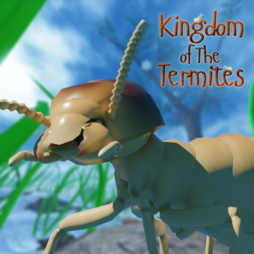 Kingdom of The Termites