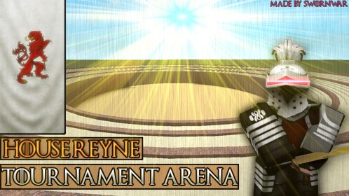 House Reyne, Tournament Arena