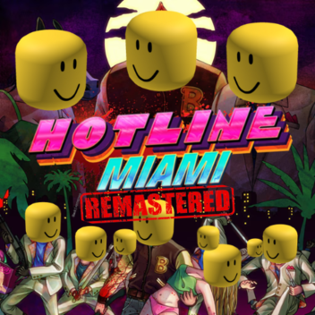 Hotline Miami: Remastered *SEWERS*