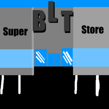 BLT SuperStore