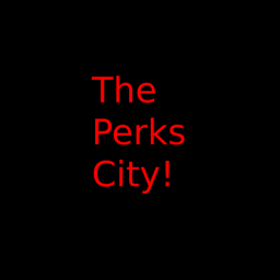 The Perks City!