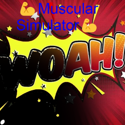 💪Muscular Simulator💪