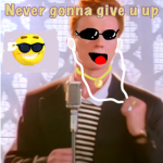 Who’s ready to Rick Roll?