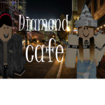 Diamond Cafe! 💎 ✨ .