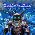 KORBLOX BROTHERSS