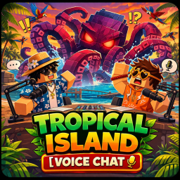 Tropical Island [Voice Chat]