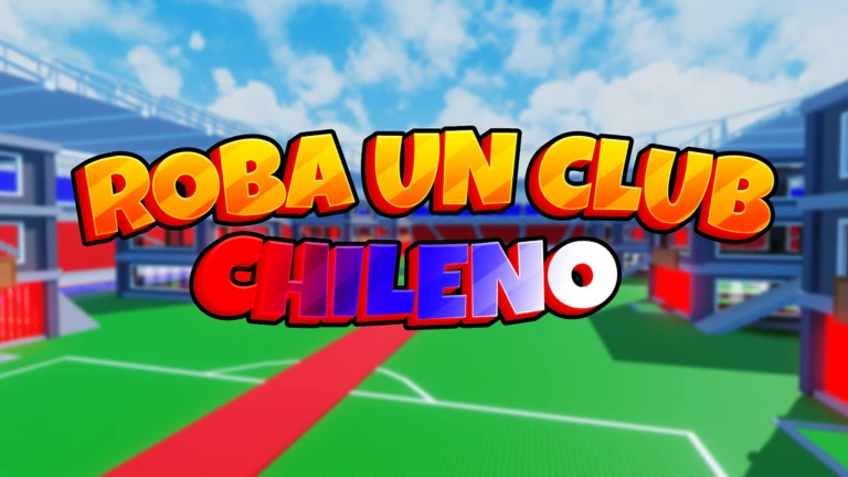 Steal a Chilean Club thumbnail