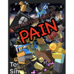 Tower Defense Simulator: P A I N
